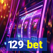 129 bet